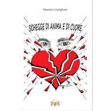 Schegge di anima e di cuore